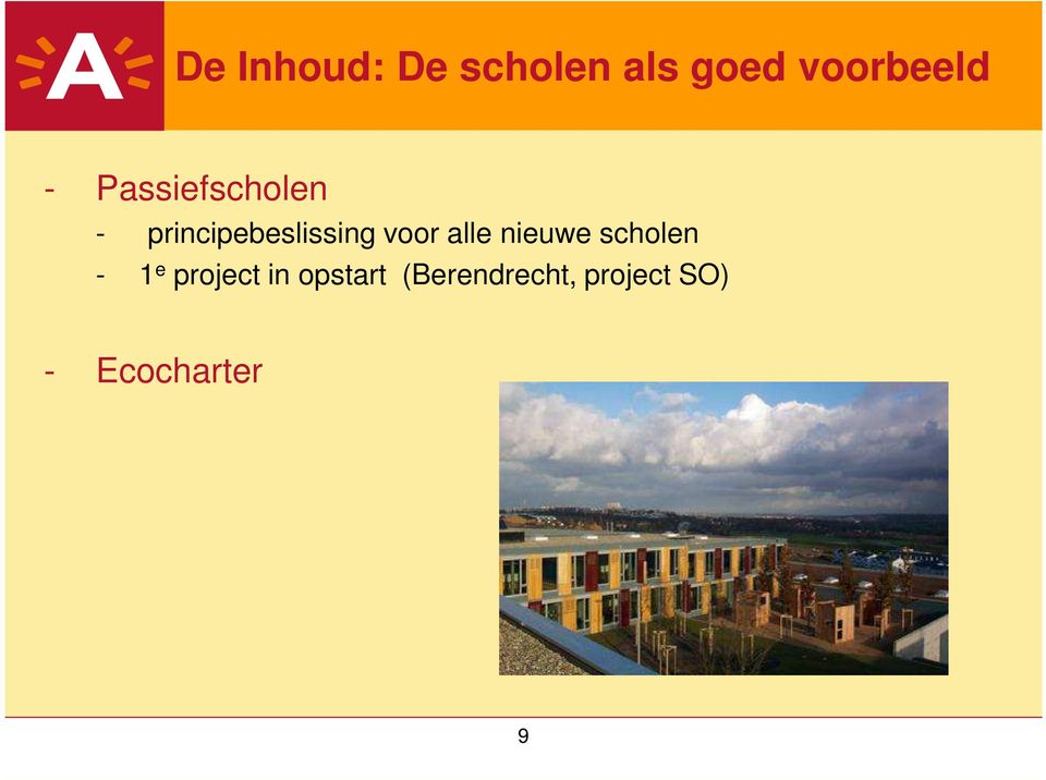 alle nieuwe scholen - 1 e project in