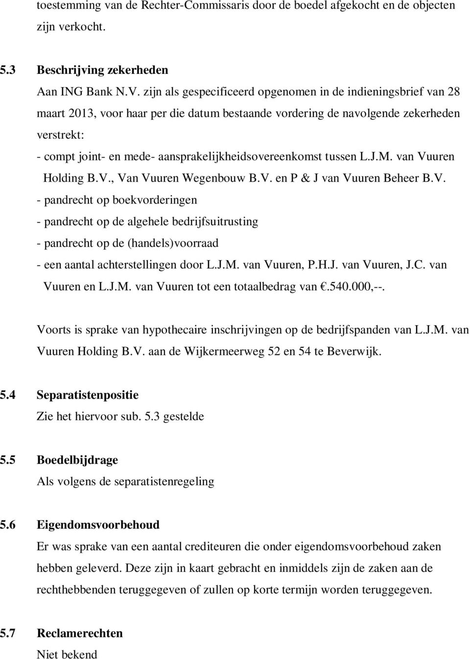 aansprakelijkheidsovereenkomst tussen L.J.M. van Vu