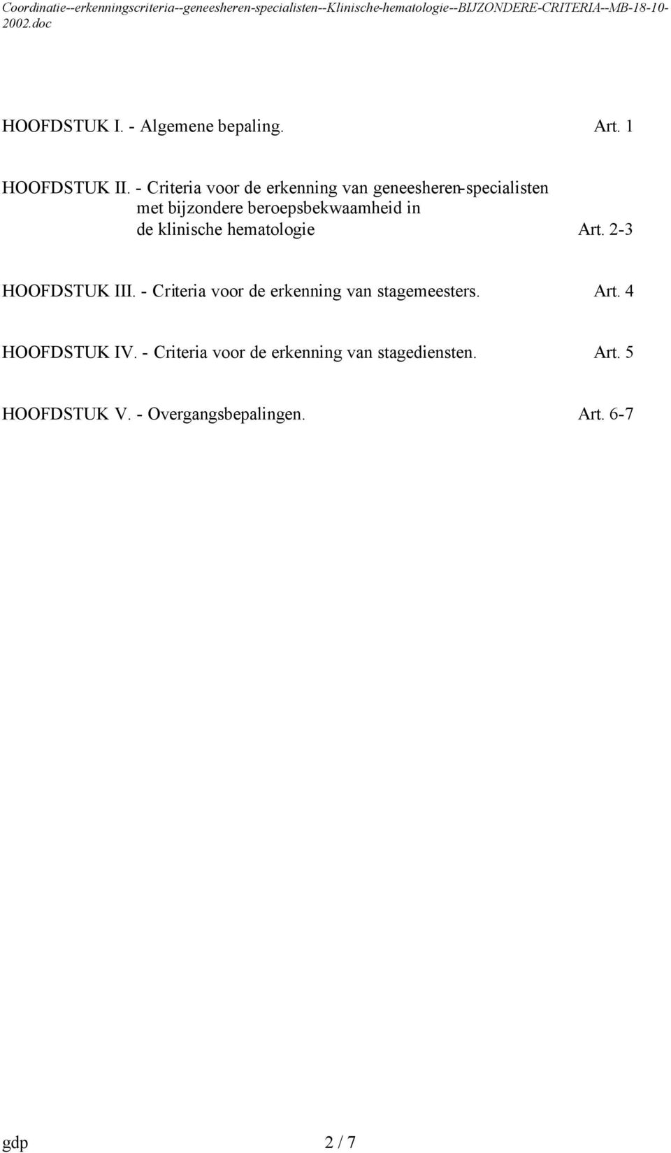 de klinische hematologie Art. 2-3 HOOFDSTUK III.