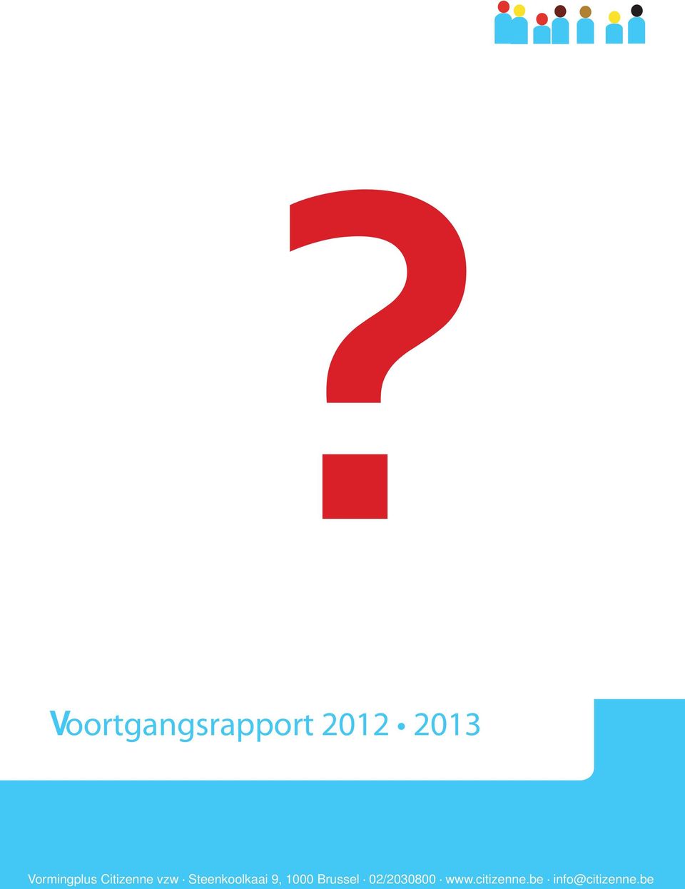 Voortgangsrapport 2012 2013 Vormingplus