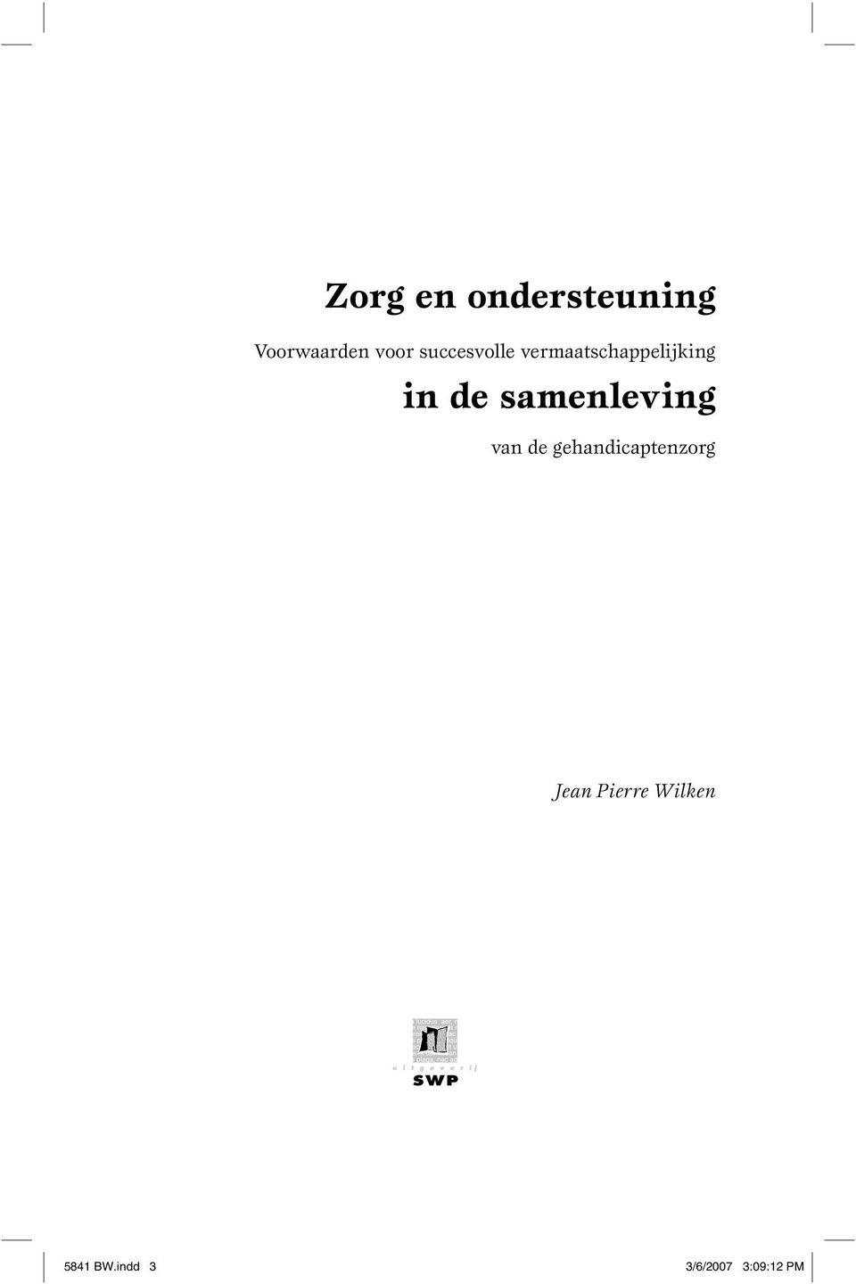 samenleving van de gehandicaptenzorg Jean