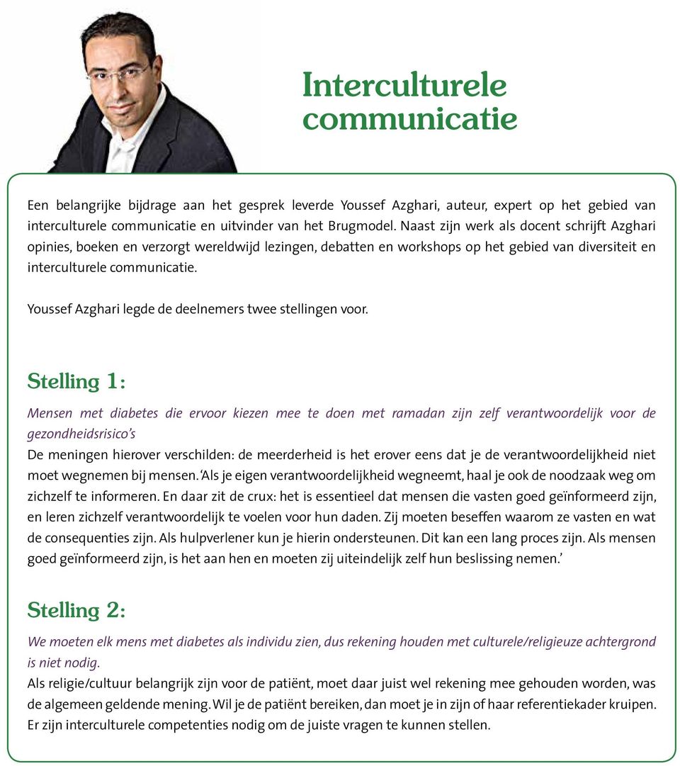 Youssef Azghari legde de deelnemers twee stellingen voor.