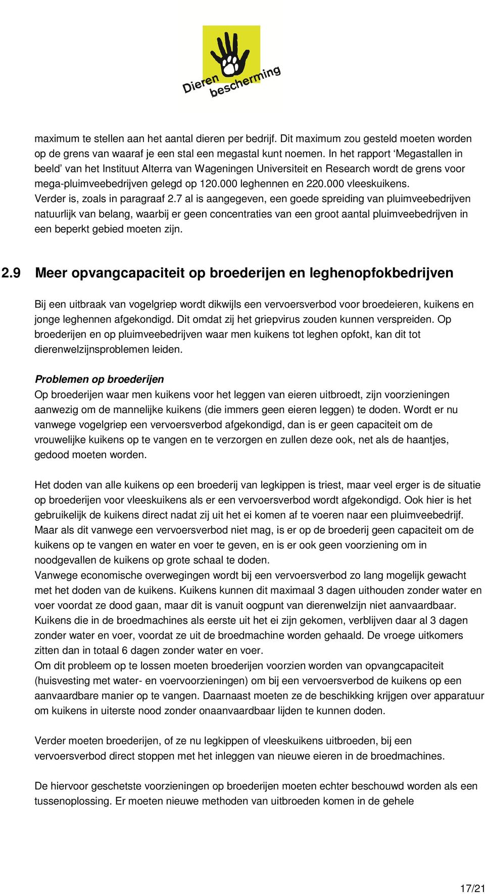 Verder is, zoals in paragraaf 2.