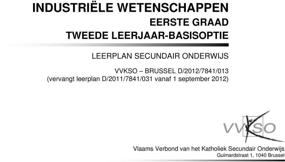 (vervangt leerplan D/2011/7841/031 vanaf 1 september 2012)