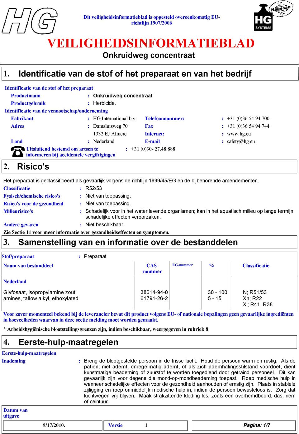 Fabrikant Uitsluitend bestemd om artsen te informeren bij accidentele ve