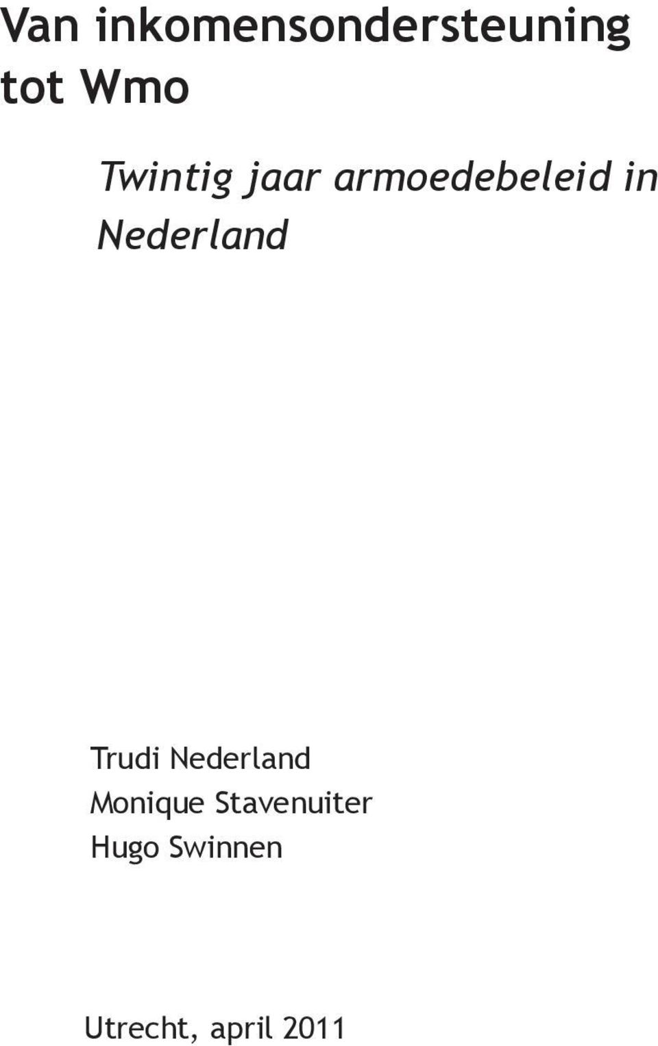 Nederland Trudi Nederland Monique