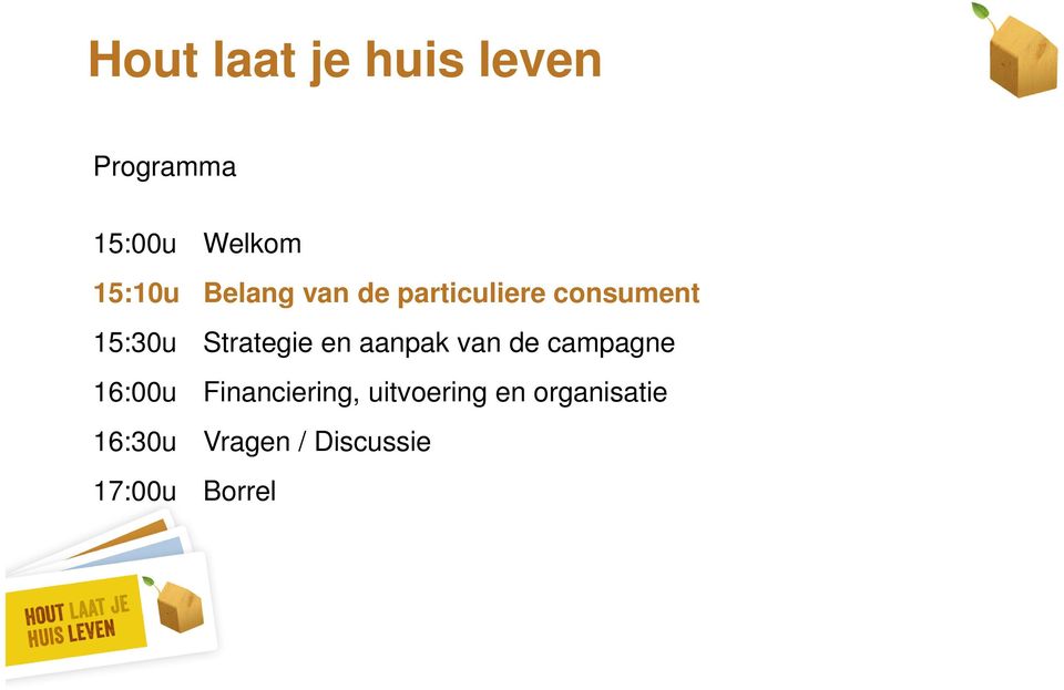 en aanpak van de campagne 16:00u Financiering,