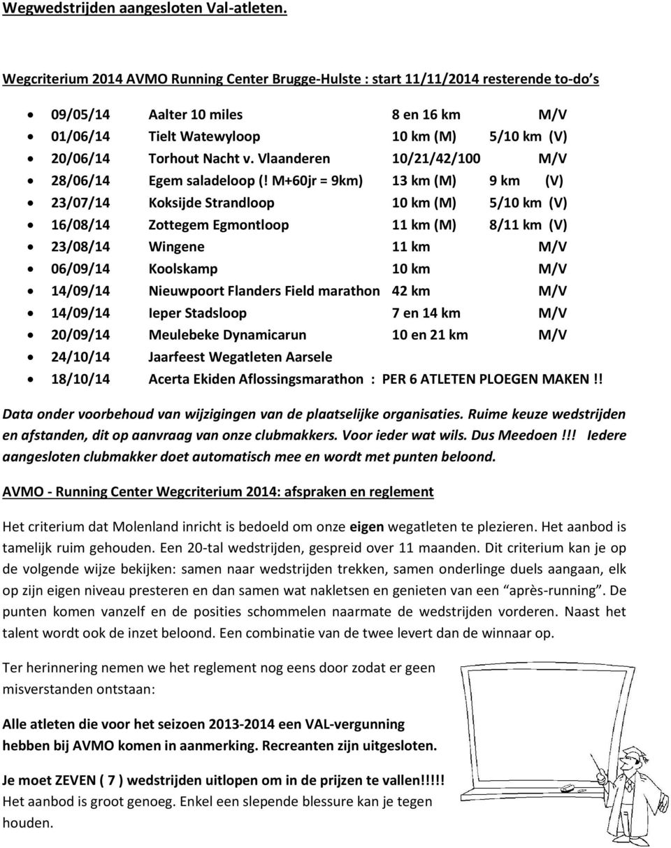 Nacht v. Vlaanderen 10/21/42/100 M/V 28/06/14 Egem saladeloop (!