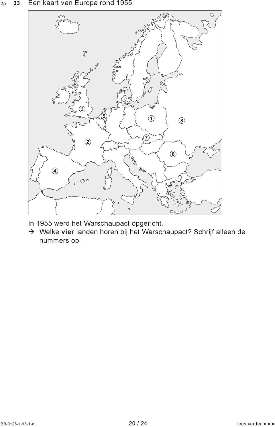 Welke vier landen horen bij het Warschaupact?