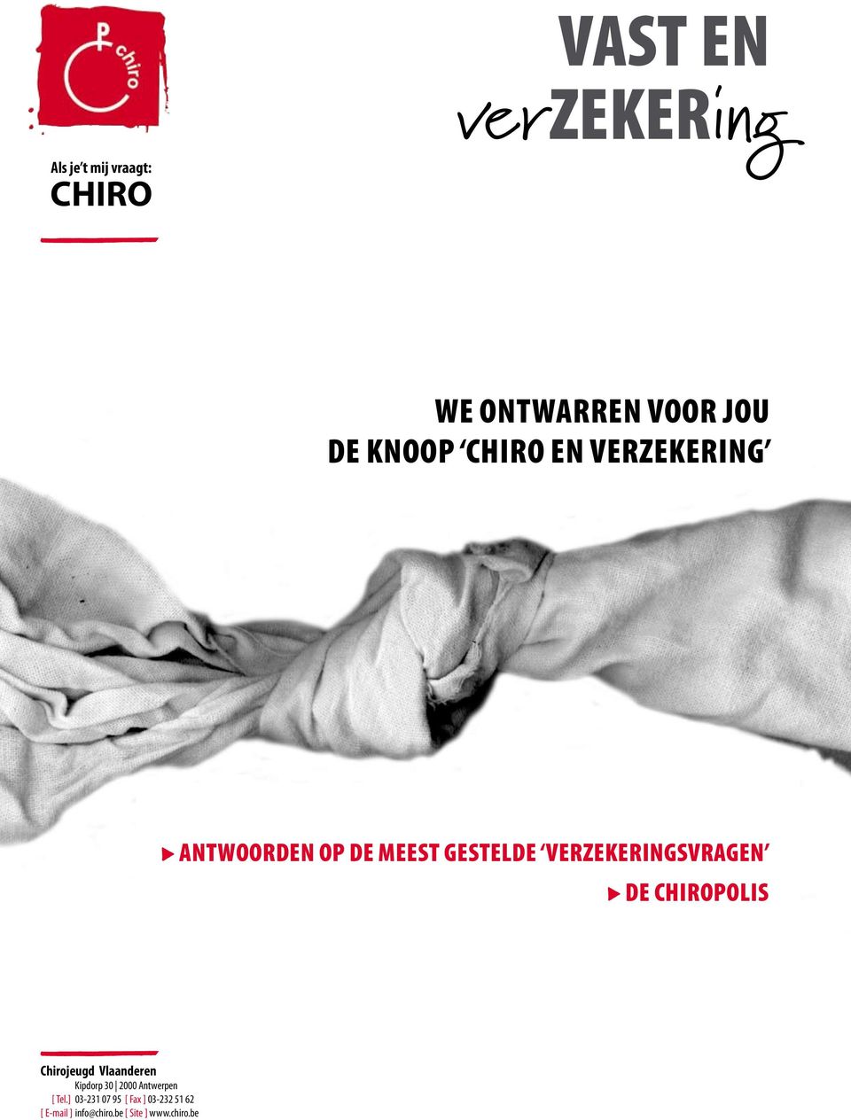 verzekeringsvragen x de Chiropolis Chirojeugd Vlaanderen Kipdorp 30 2000