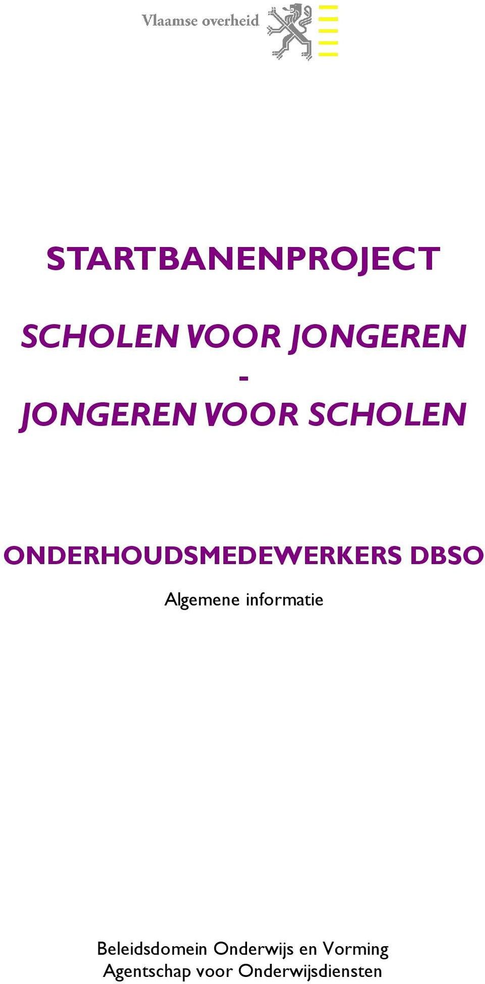 DBSO Algemene informatie Beleidsdomein