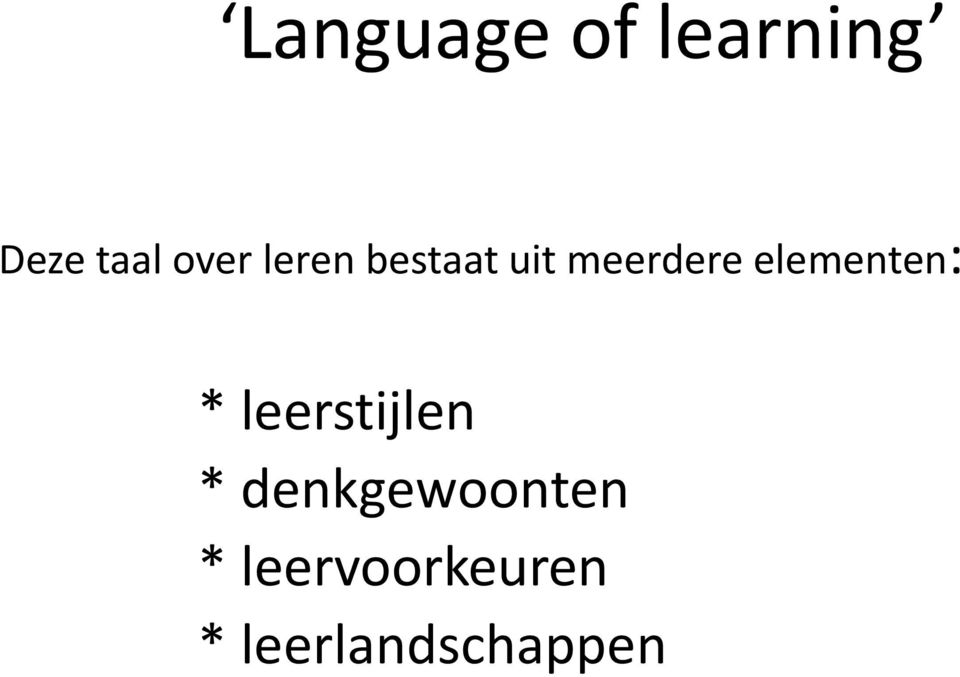 elementen: * leerstijlen *