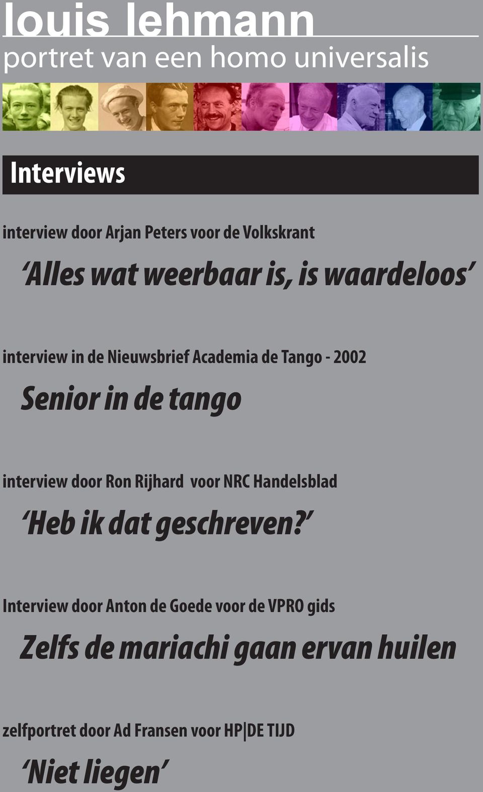 tango interview door Ron Rijhard voor NRC Handelsblad Heb ik dat geschreven?