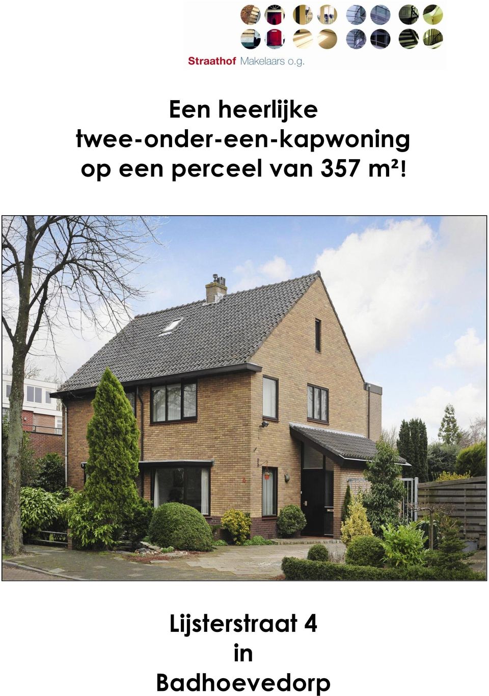 op een perceel van 357