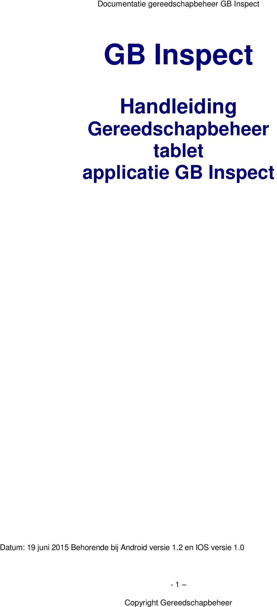 GB Inspect Datum: 19 juni 2015