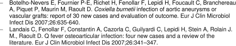 Eur J Clin Microbiol Infect Dis 2007;26:635-640.