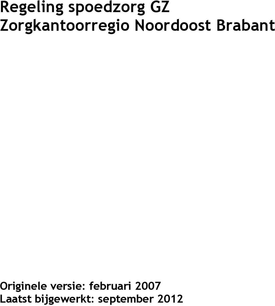 Brabant Originele versie: