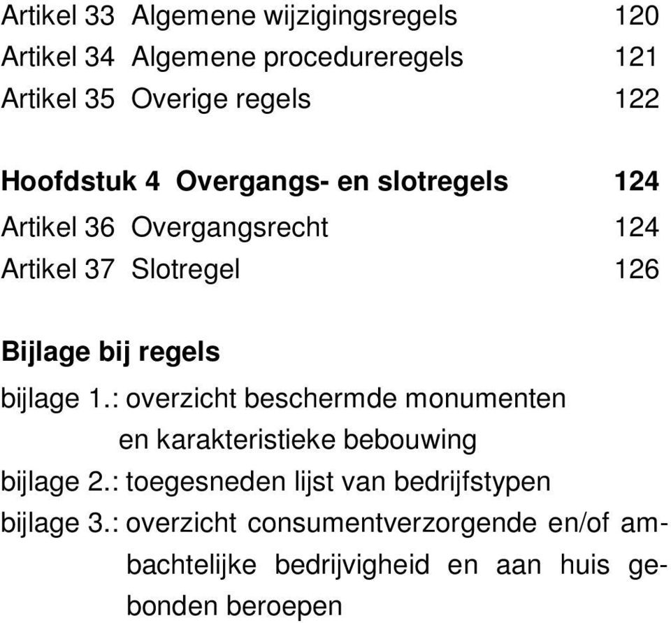 regels bijlage 1.: overzicht beschermde monumenten en karakteristieke bebouwing bijlage 2.