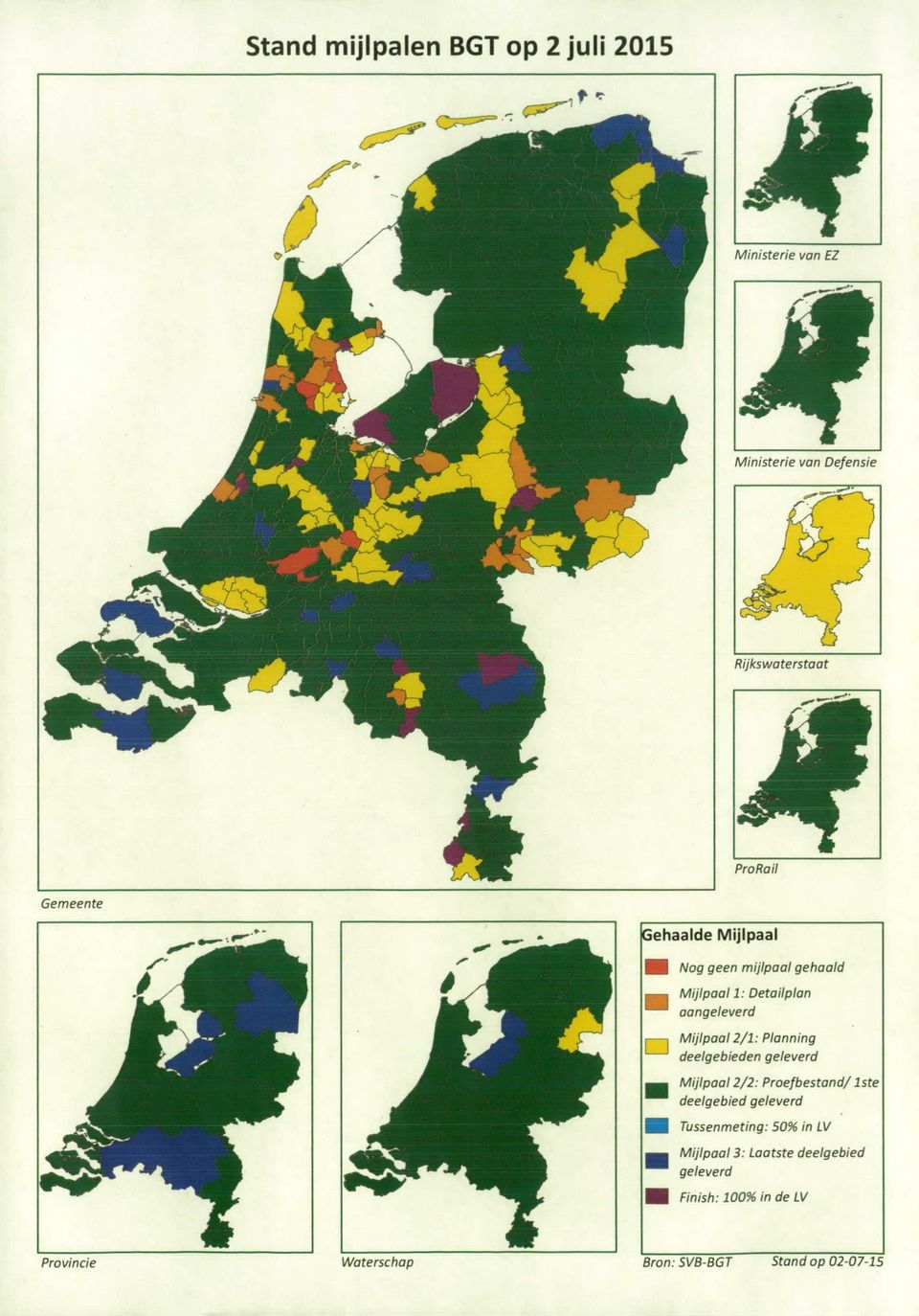 Planning deelgebieden geleverd Mijlpaal 2/2: Proefbestand/ lste deelgebied geleverd Tussenmeting: 5096 in