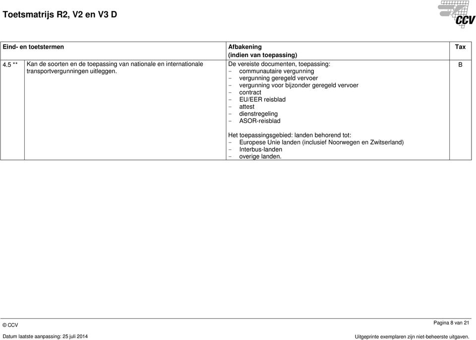 bijzonder geregeld vervoer - contract - EU/EER reisblad - attest - dienstregeling - ASOR-reisblad Het