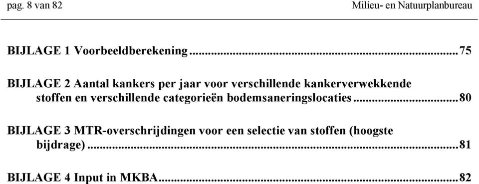 stoffen en verschillende categorieën bodemsaneringslocaties.