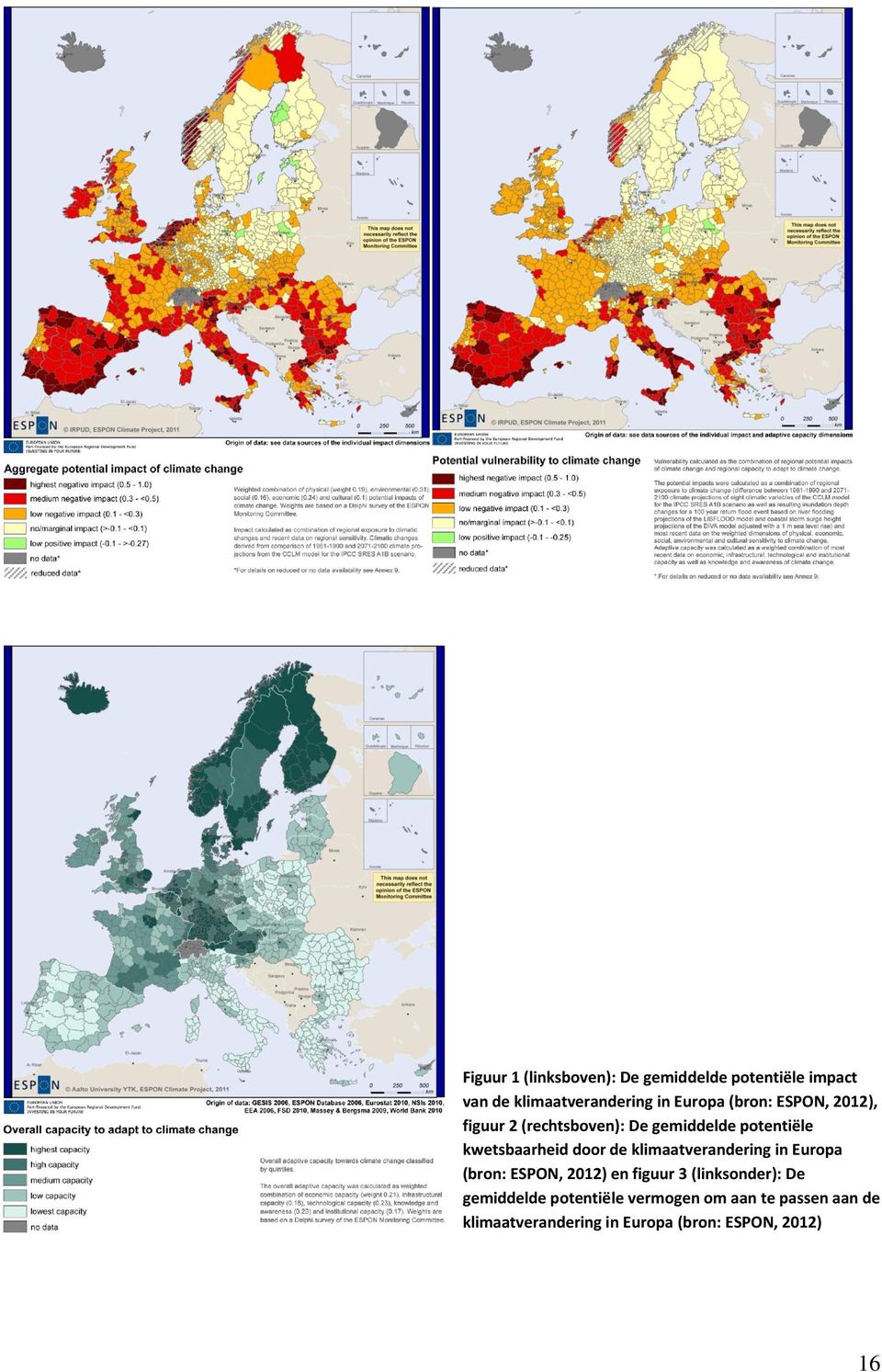 klimaatverandering in Europa (bron: ESPON, 2012) en figuur 3 (linksonder): De gemiddelde