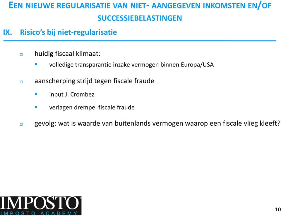 tegen fiscale fraude input J.