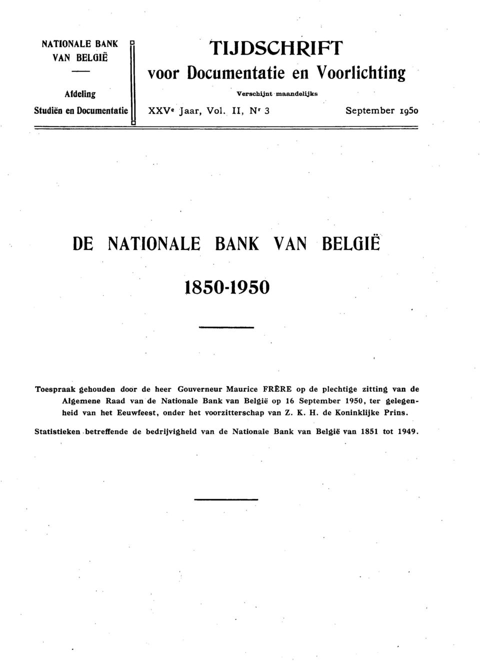 plechtige zitting van de Algemene Raad van de Nationale Bank van België op 16 September 1950, ter gelegenheid van het Eeuwfeest, onder het