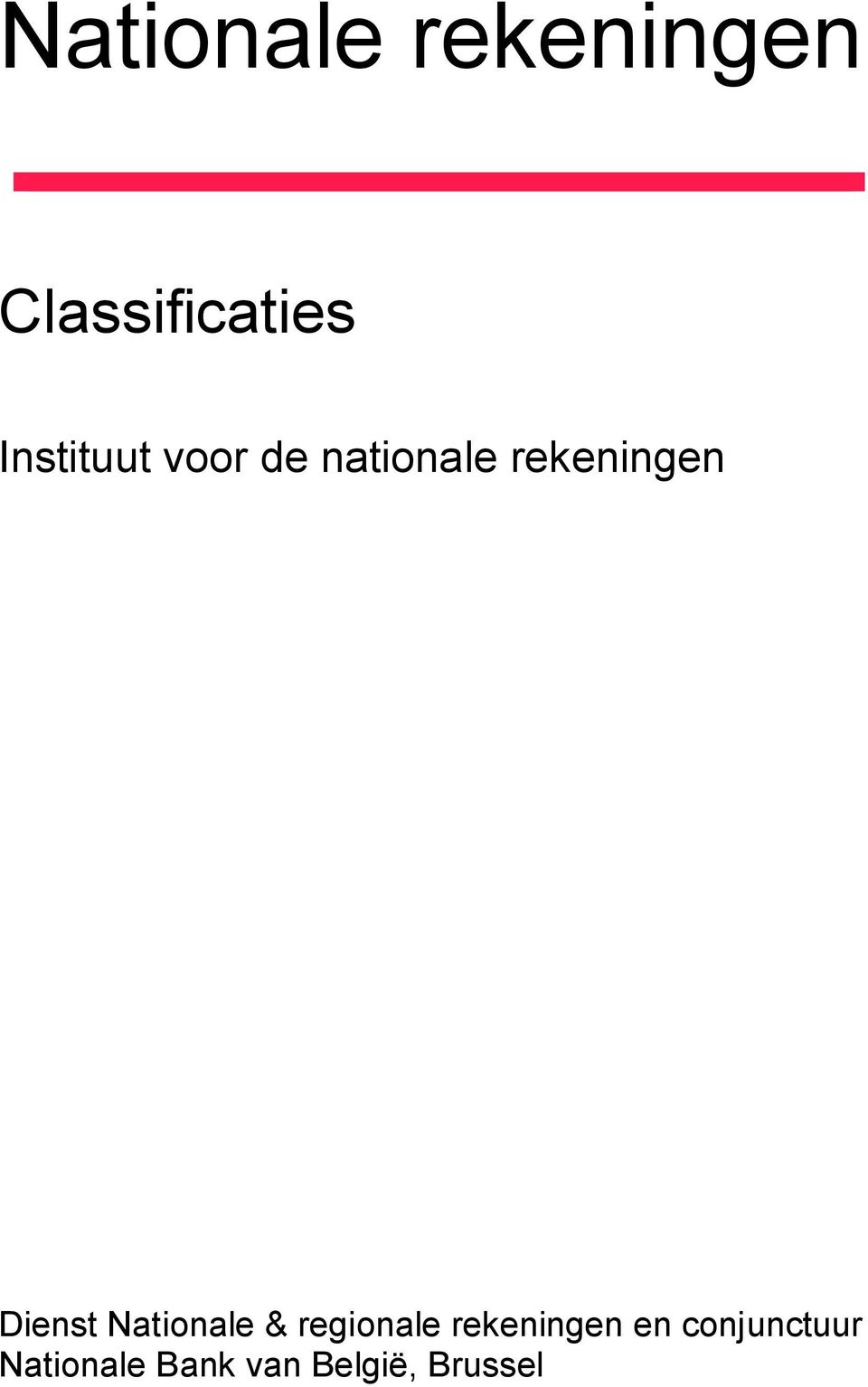 Dienst Nationale & regionale rekeningen