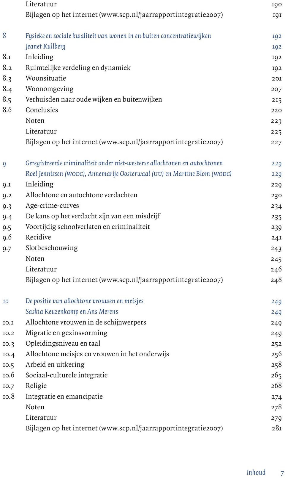 6 Conclusies 220 Noten 223 Literatuur 225 Bijlagen op het internet (www.scp.