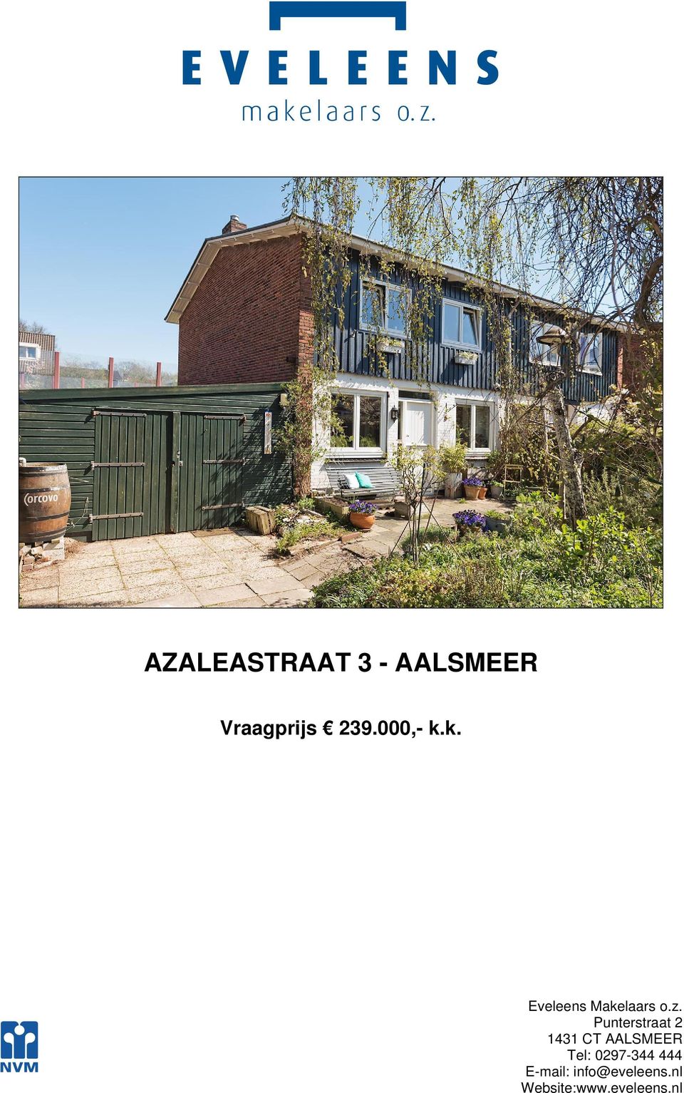 Punterstraat 2 1431 CT AALSMEER Tel: