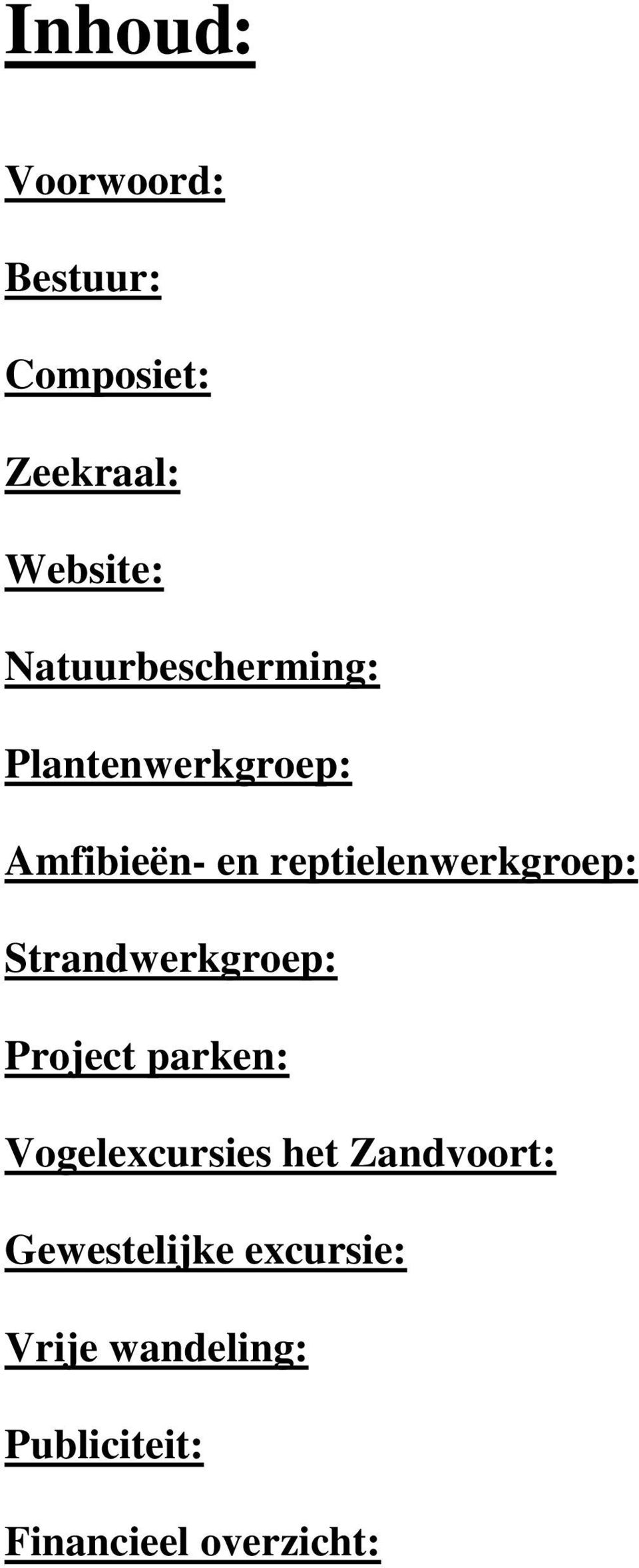 reptielenwerkgroep: Strandwerkgroep: Project parken: