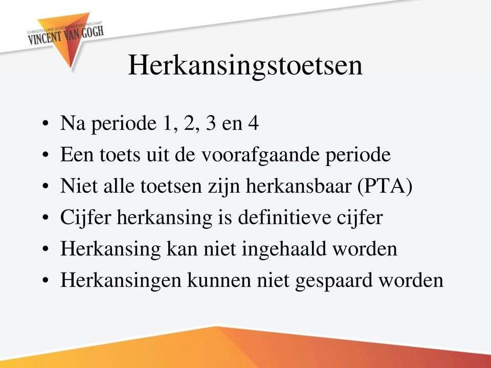 (PTA) Cijfer herkansing is definitieve cijfer Herkansing