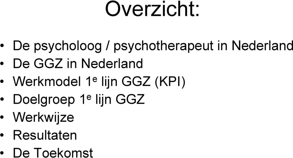 Nederland Werkmodel 1 e lijn GGZ (KPI)