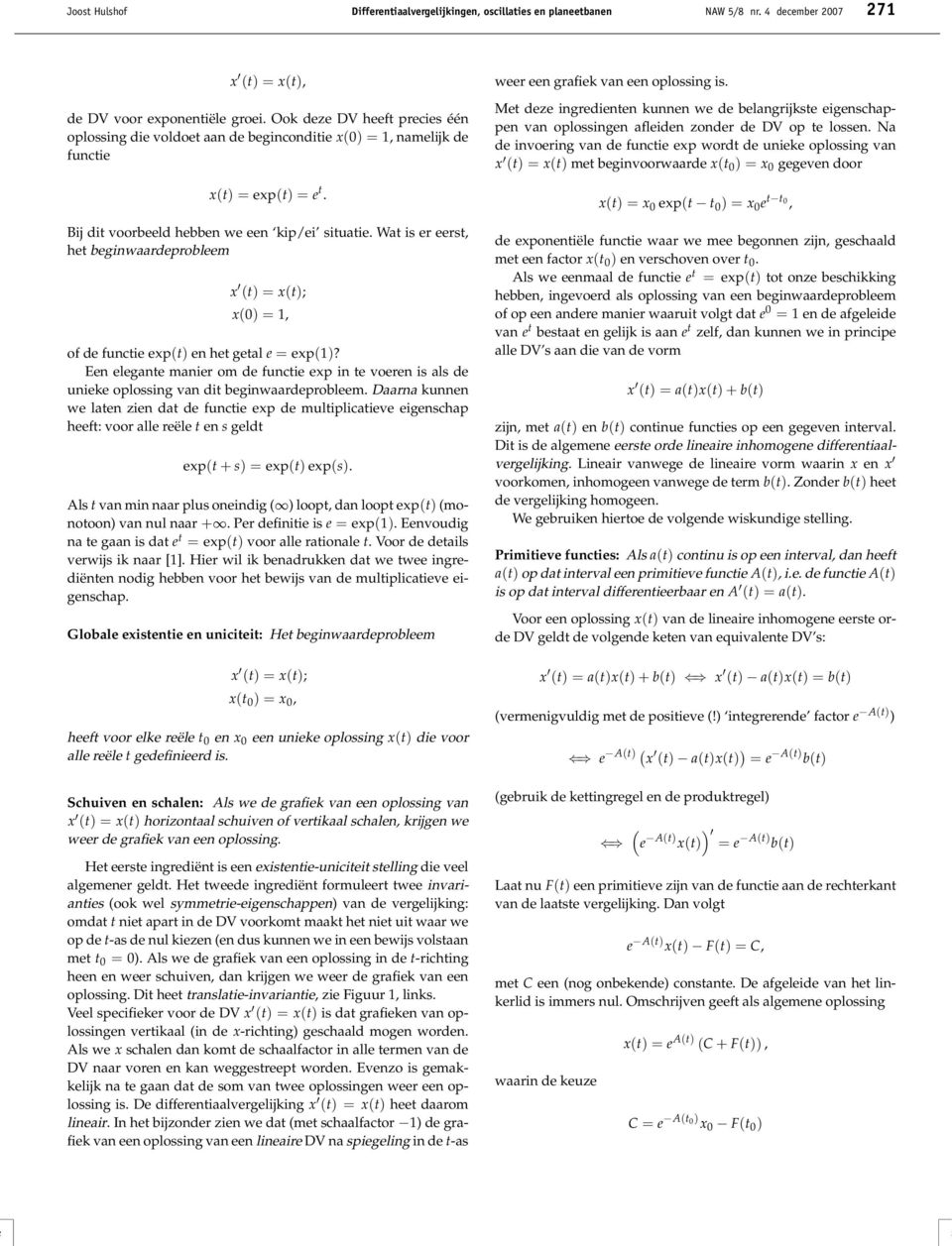 Wat is er eerst, het beginwaardeprobleem x t) =xt); x0) =1, of de functie expt) en het getal e = exp1)?