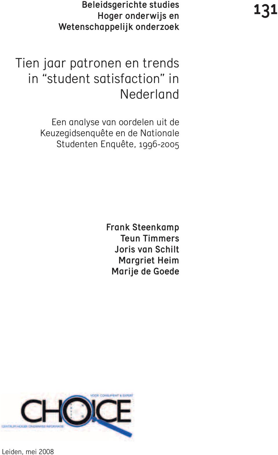 oordelen uit de Keuzegidsenquête en de Nationale Studenten Enquête, 1996-2005