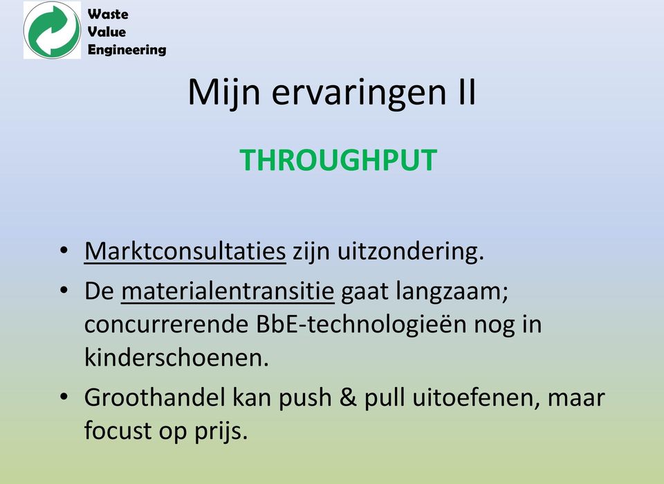 De materialentransitie gaat langzaam; concurrerende