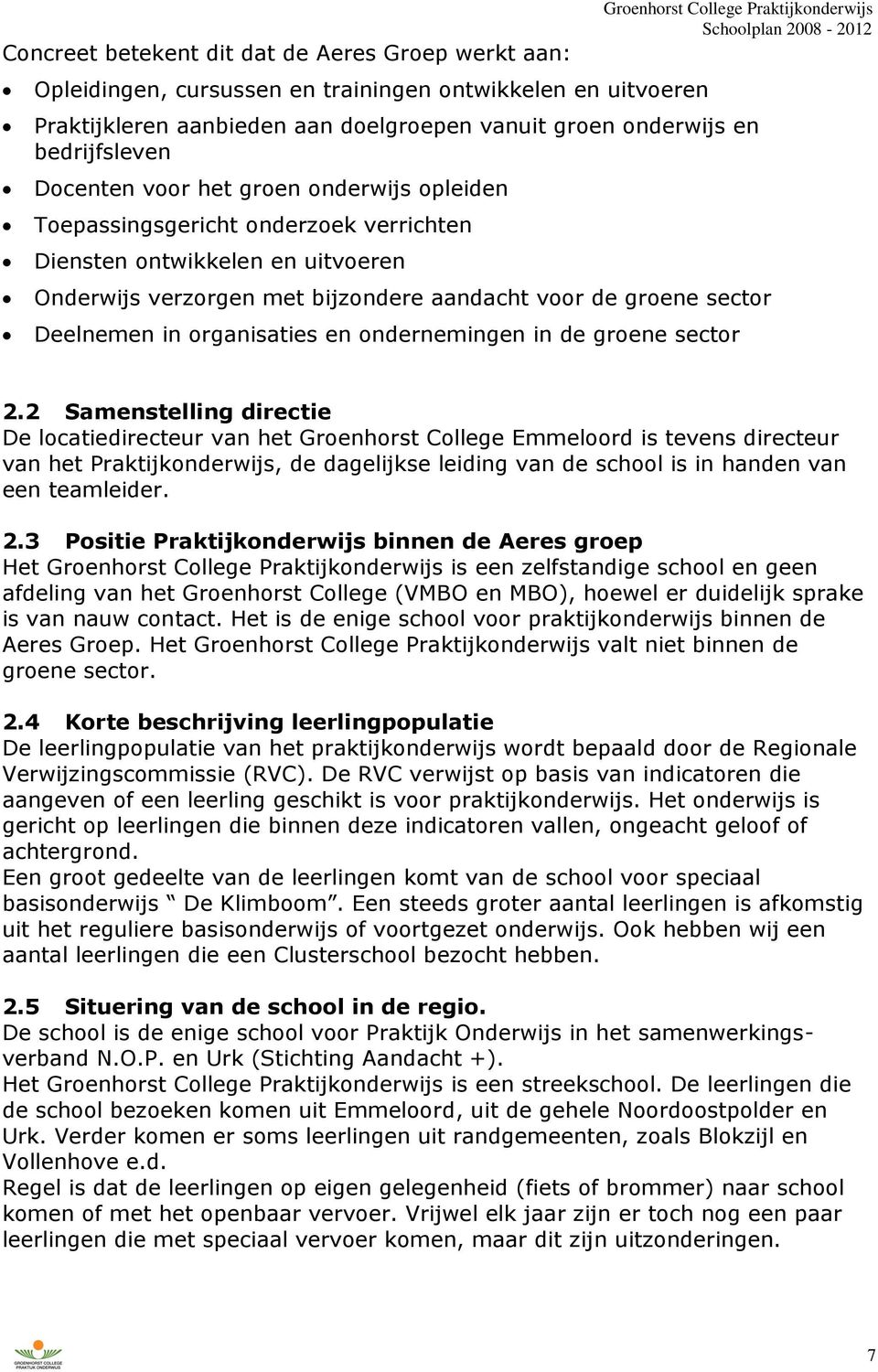 organisaties en ondernemingen in de groene sector 2.