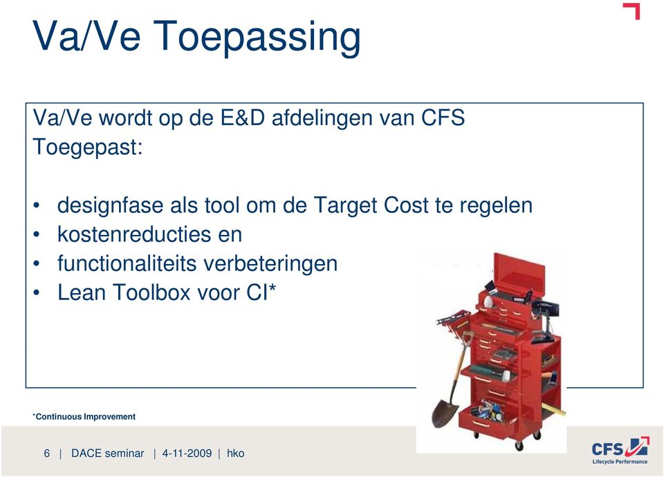 kostenreducties ti en functionaliteits verbeteringen Lean