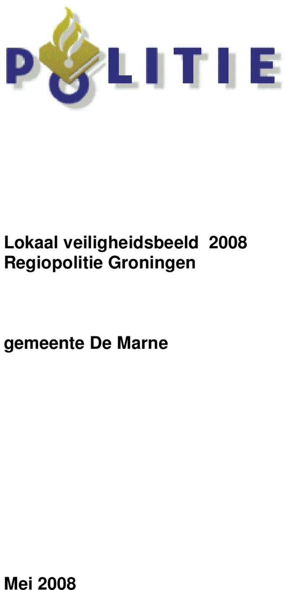 2008 Regiopolitie