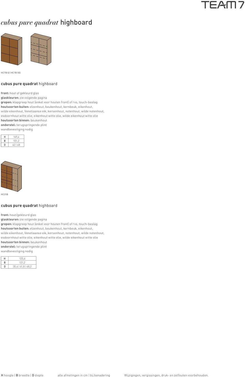 touch-beslag H 149,4 B 101,2 D 42 48 HC21B cubus pure quadrat highboard grepen: