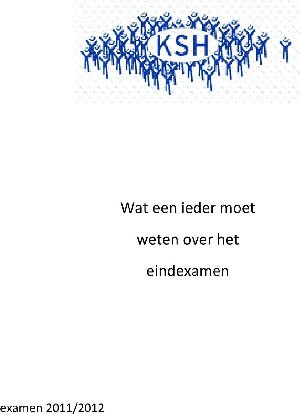 het eindexamen