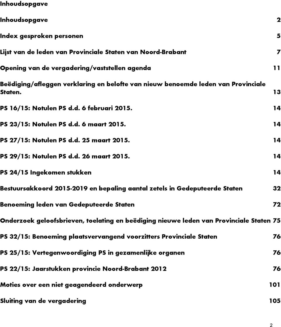 14 PS 29/15: Notulen PS d.d. 26 maart 2015.