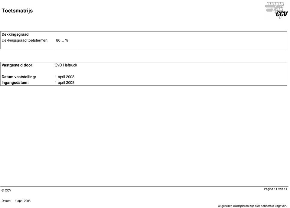 CvD Heftruck Datum vaststelling: 1