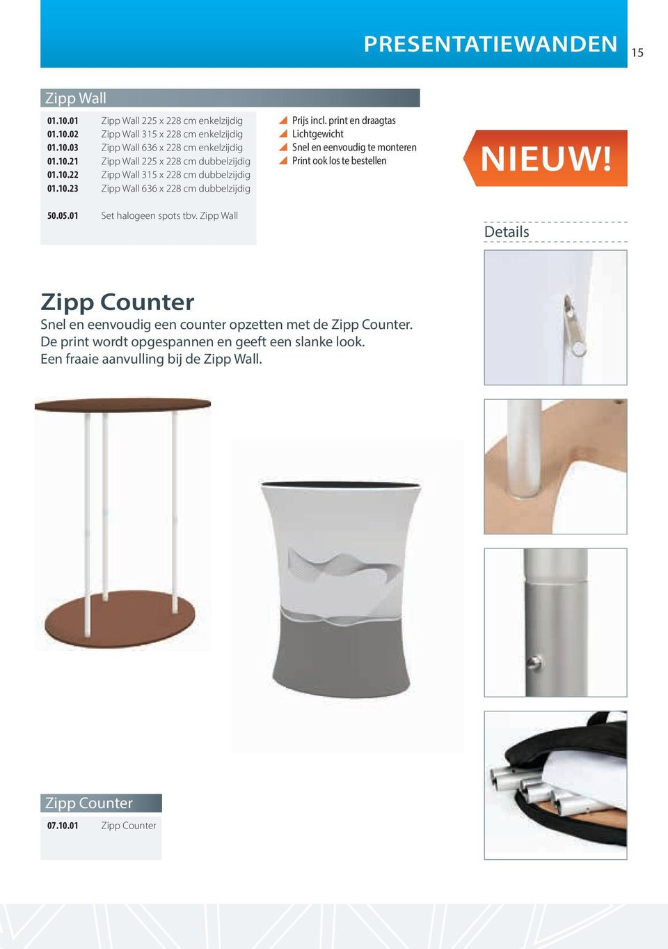 Zipp Wall Prijs incl. print en draagtas Lichtgewicht Snel en eenvoudig te monteren Print ook los te bestellen nieuw!