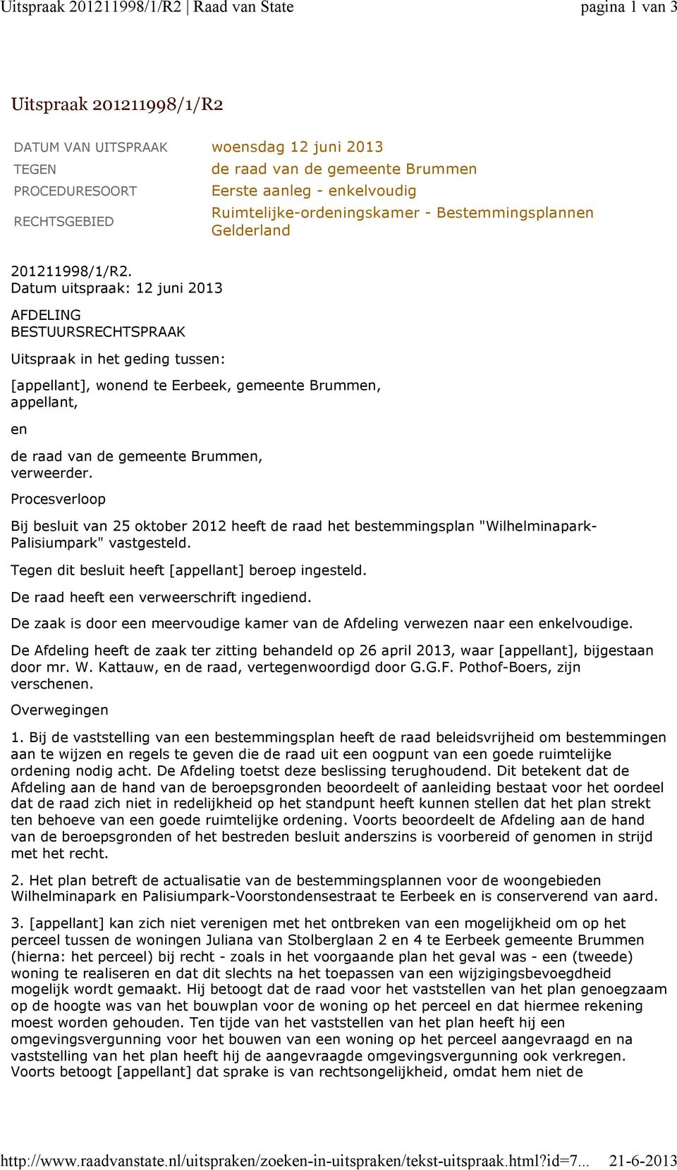 Ruimtelijke-ordeningskamer - Bestemmingsplannen Gelderland 201211998/1/R2.