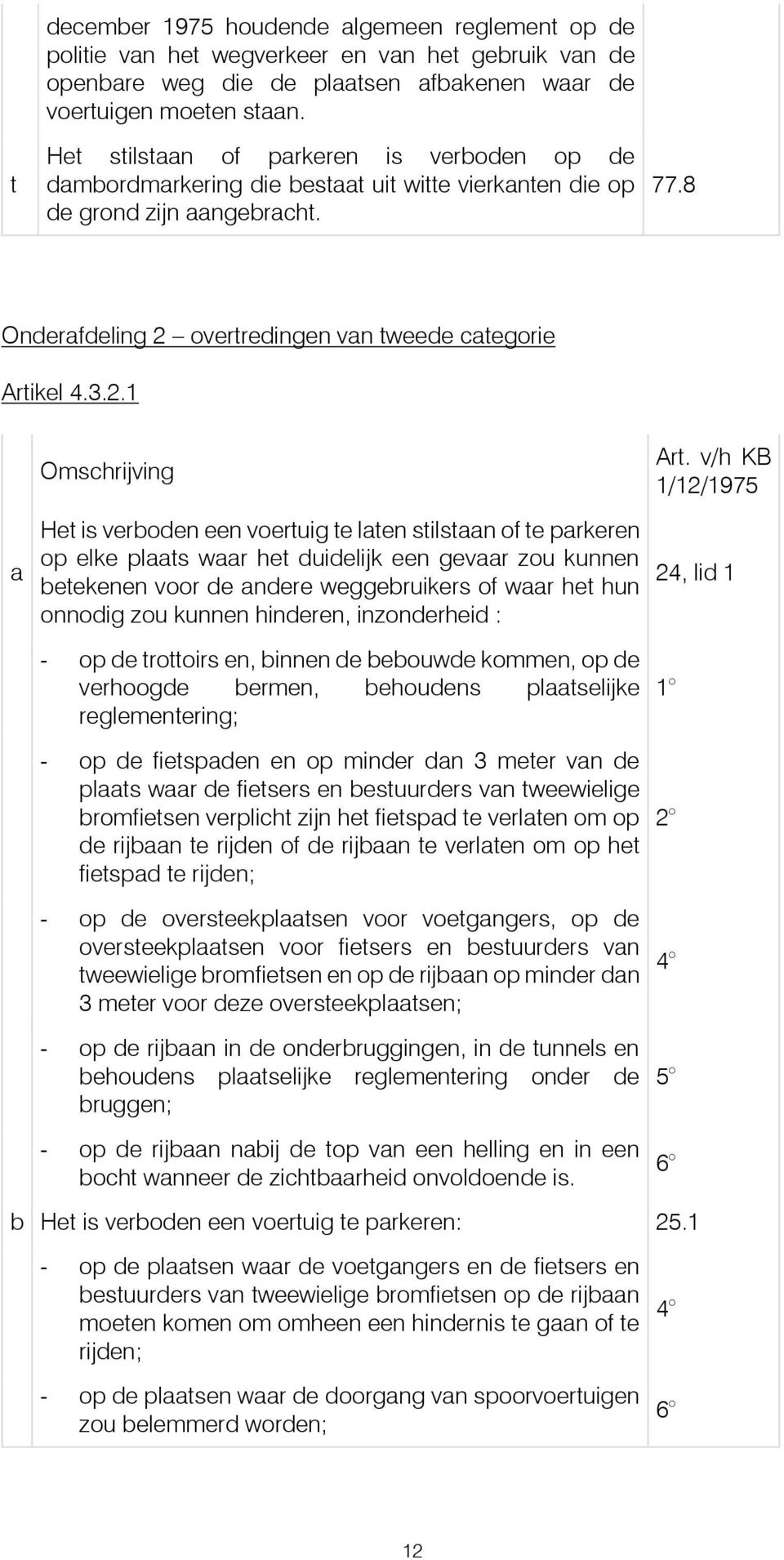 overtredingen van tweede categorie Artikel 4.3.2.