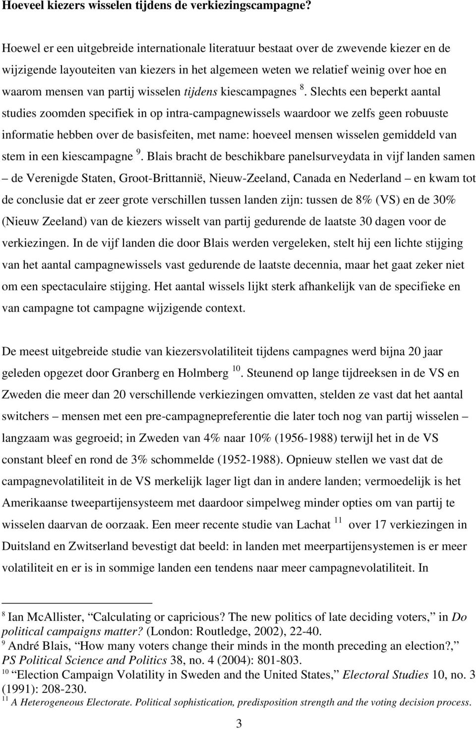 partij wisselen tijdens kiescampagnes 8.