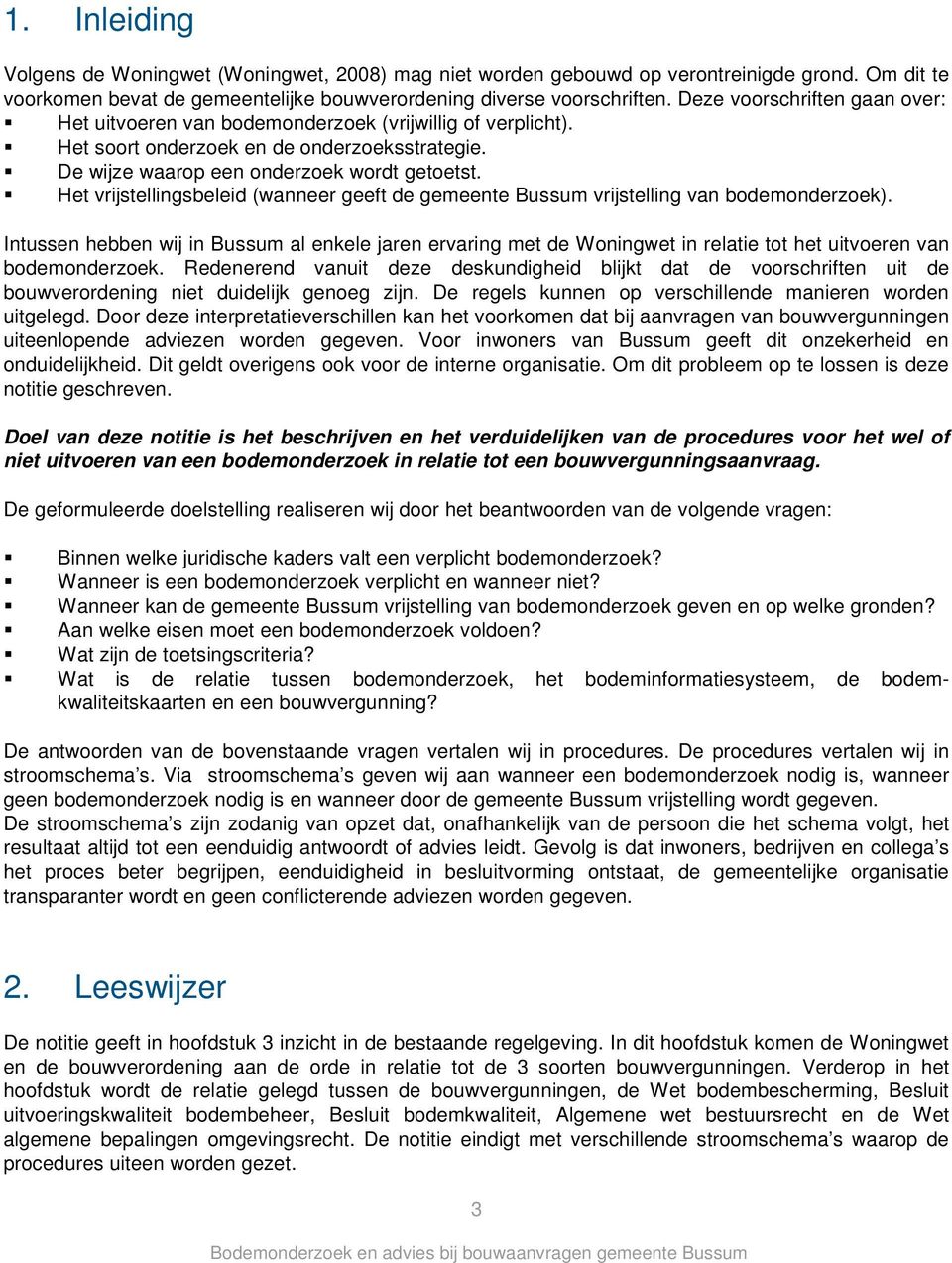 Het vrijstellingsbeleid (wanneer geeft de gemeente Bussum vrijstelling van bodemonderzoek).