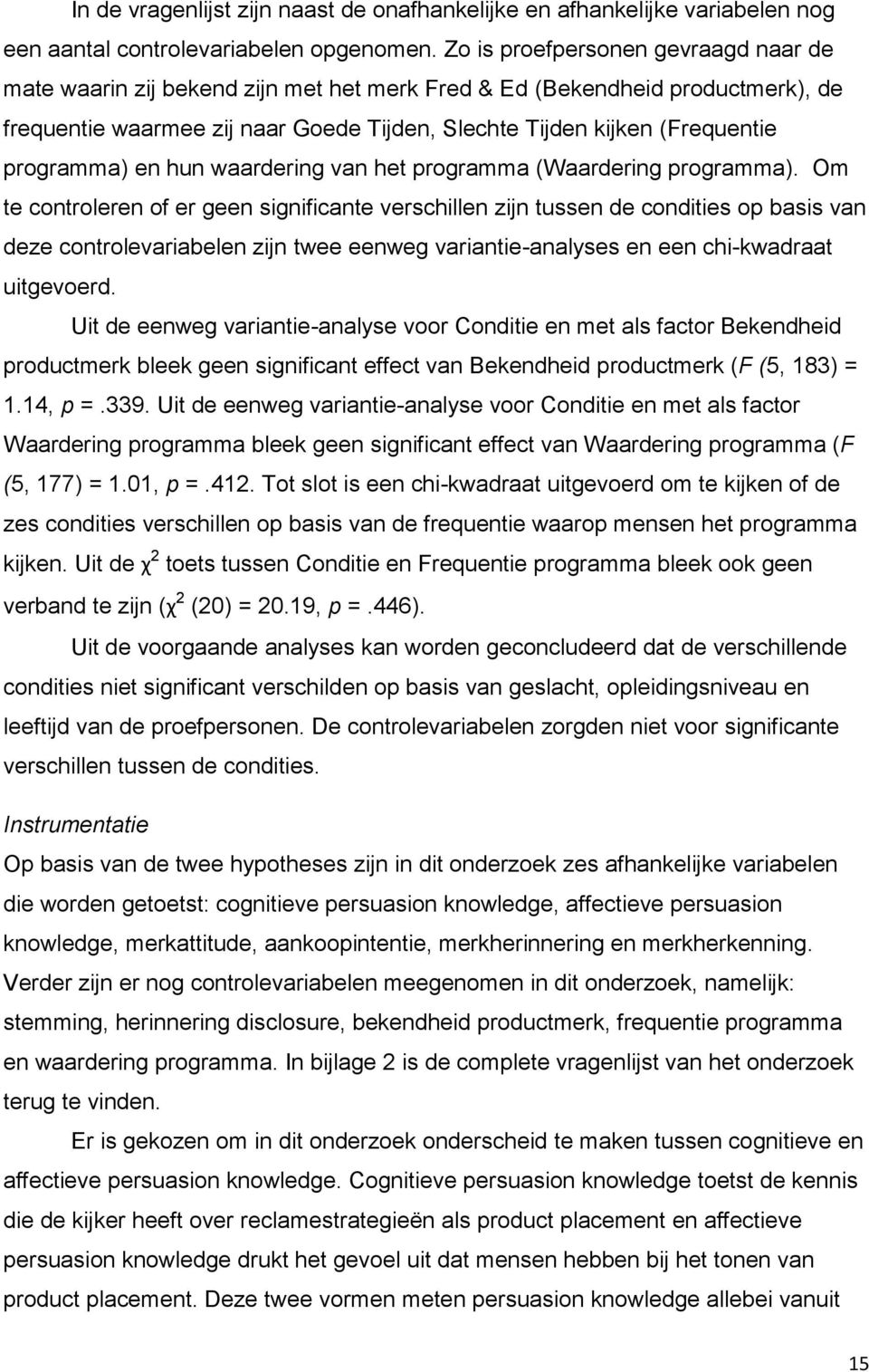 programma) en hun waardering van het programma (Waardering programma).